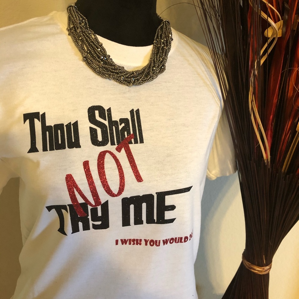 Thou Shall Not Try Me